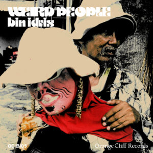 Bin Idris - Weird People (2020 Remastered) - Single